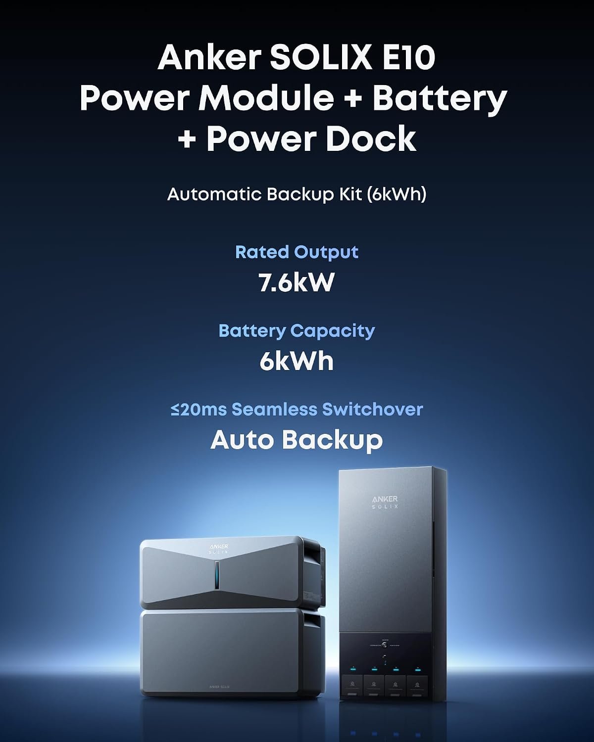Anker SOLIX E10, Power Dock, 6kWh, 7.6kW Output, 9kW Solar | Auto Backup, ≤200A whole-home, ≤20ms seamless switchover, NEMA 4 & 3R rated, Up to 12-Month 0% APR - Image 2